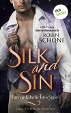 Silk and Sin - Ein gefährliches Spiel (eBook, ePUB)
