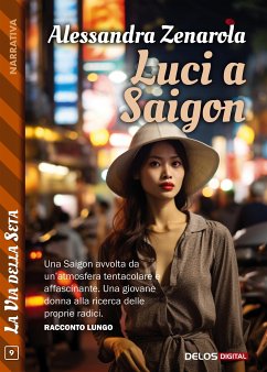 Luci a Saigon (eBook, ePUB) - Zenarola, Alessandra