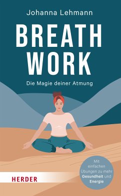 Breathwork (eBook, ePUB) - Lehmann, Johanna