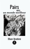 Pairs vers un monde meilleur (eBook, ePUB)