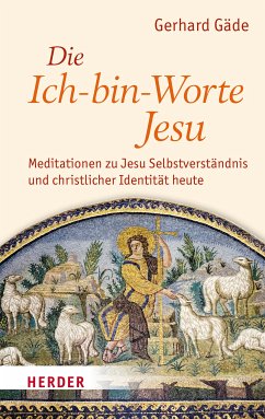 Die Ich-bin-Worte Jesu (eBook, PDF) - Gäde, Gerhard