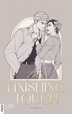 The Finishing Touch / Perfect Fit Bd.3 (eBook, ePUB) - Atkin, Kara