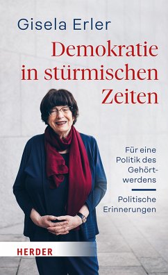 Demokratie in stürmischen Zeiten (eBook, ePUB) - Erler, Gisela