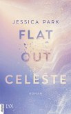 Flat-Out Celeste / Flat-Out Love Bd.2 (eBook, ePUB)