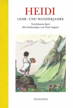 Heidis Lehr- und Wanderjahre (eBook, ePUB) - Spyri, Johanna; Ungerer, Tomi