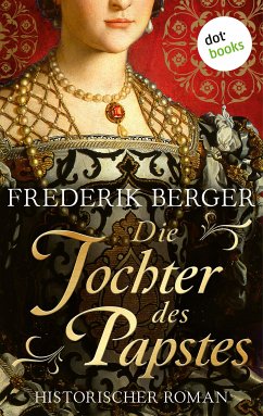 Die Tochter des Papstes (eBook, ePUB) - Berger, Frederik