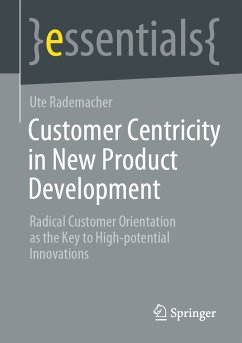 Customer Centricity in New Product Development (eBook, PDF) - Rademacher, Ute