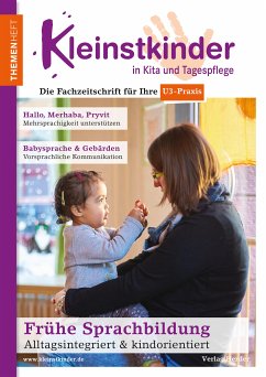 Frühe Sprachbildung - Alltagsintegriert & kindorientiert (eBook, PDF) - Zimmer, Renate; Heißel, Eva; Hirler, Sabine; Schmid, Daniela; Sachse, Steffi