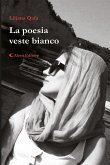 La poesia veste bianco (eBook, ePUB)