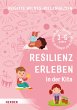 Resilienz erleben in der Kita (eBook,... - Bild 1