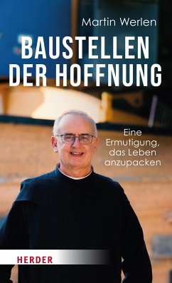 Baustellen der Hoffnung (eBook, ePUB) - Werlen, Martin