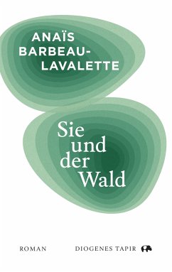 Sie und der Wald (eBook, ePUB) - Barbeau-Lavalette, Anaïs