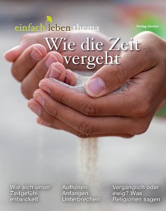 Wie die Zeit vergeht (eBook, PDF) - Walter, Rudolf; Sterthoff, Julia; Uhde, Bernhard; Steiner, Peter B.; Herrmann, Sebastian; Lechner, Wolfgang; Tarr, Irmtraud; Niemeyer, Susanne; Marti, Corina Bräuer; Zipperlen, René; Rilke, Rainer Maria; Geißler, Jonas