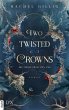 Two Twisted Crowns - Die Magie zwischen... - Bild 1