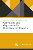 Geschichte und Gegenwart der Erziehungsphilosophie (eBook, PDF)