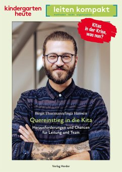 Quereinstieg in die Kita. Herausforderungen und Chancen für Leitung und Team (eBook, PDF) - Thurmann, Birgit; Hansen, Inga