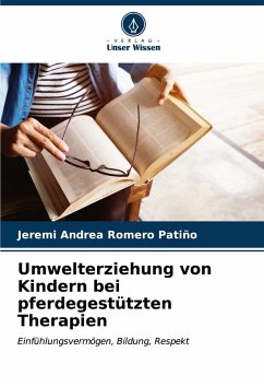 Umwelterziehung von Kindern bei pferdegestützten Therapien - Romero Patiño, Jeremi Andrea