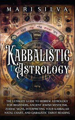 Kabbalistic Astrology - Silva, Mari