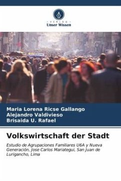 Volkswirtschaft der Stadt - Ricse Gallango, Maria Lorena;Valdivieso, Alejandro;U. Rafael, Brisaida