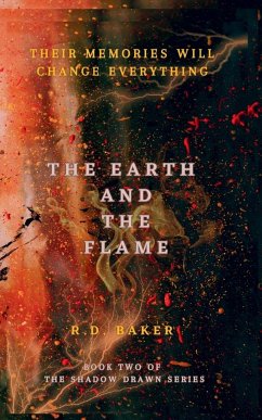 The Earth and The Flame - Baker, Rd