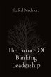 The Future Of Banking Leadership - Bild 1