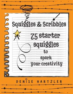 Squiggles & Scribbles - Hartzler, Denise