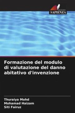 Formazione del modulo di valutazione del danno abitativo d'invenzione - Mohd, Thuraiya;Haizam, Mohamad;Fairuz, Siti