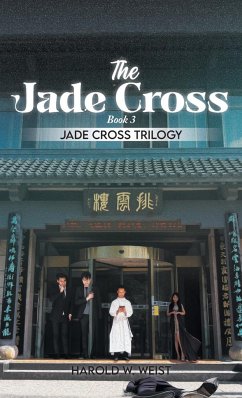 The Jade Cross - Weist, Harold W.