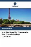 Multikulturelle Themen in der französischen Literatur