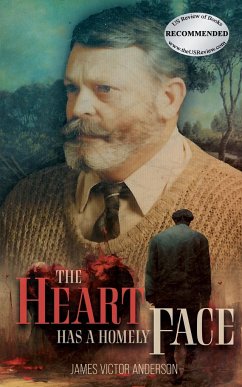 The Heart Has A Homely Face - Anderson, James Victor