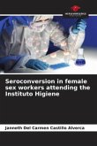 Seroconversion in female sex workers attending the Instituto Higiene