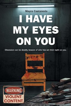 I Have My Eyes on You - Castaneda, Mayra