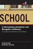 L'istruzione primaria nel Bengala collinare