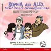 Sophia and Alex Visit Their Grandparents Sophia and Alex Visit Their Grandparents