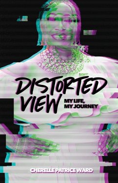 Distorted View - Ward, Cherelle P