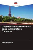 Questions multiculturelles dans la littérature française