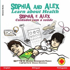 Sophia and Alex Learn about Health - Bourgeois-Vance, Denise