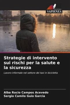 Strategie di intervento sui rischi per la salute e la sicurezza - Campos Acevedo, Alba Rocio;Guio García, Sergio camilo