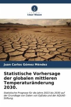 Statistische Vorhersage der globalen mittleren Temperaturänderung 2030. - Gómez Méndez, Juan Carlos