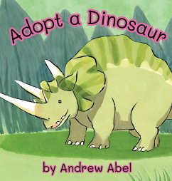 Adopt a Dinosaur - Abel, Andrew Robert