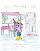 Good Morning, Stella