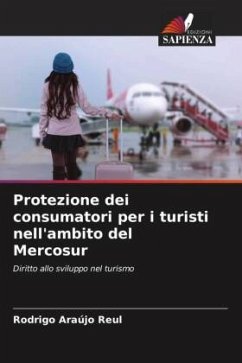 Protezione dei consumatori per i turisti nell'ambito del Mercosur - Araújo Reul, Rodrigo