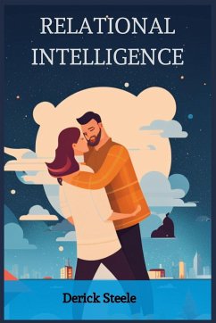 RELATIONAL INTELLIGENCE - Steele, Derick