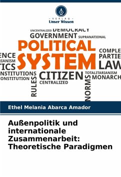 Cover Außenpolitik und internationale Zusammenarbeit: Theoretische Paradigmen