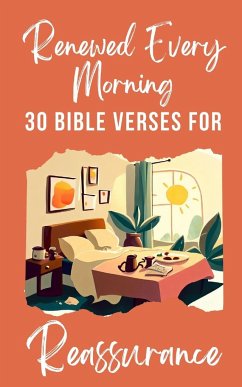 Renewed Every Morning 30 Bible Verses For Reassurance - Yoktan, Yefet