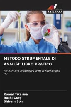 METODO STRUMENTALE DI ANALISI: LIBRO PRATICO - Tikariya, Komal;Garg, Ruchi;Soni, Shivam