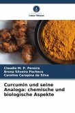 Curcumin und seine Analoga: chemische und biologische Aspekte