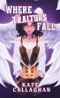 Where Traitors Fall - Bild 1