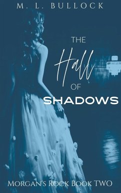 The Hall of Shadows - Bullock, M. L.