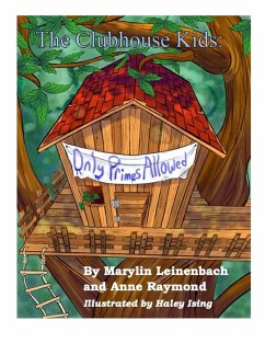 The Clubhouse Kids - Leinenbach, Marylin; Raymond, Anne